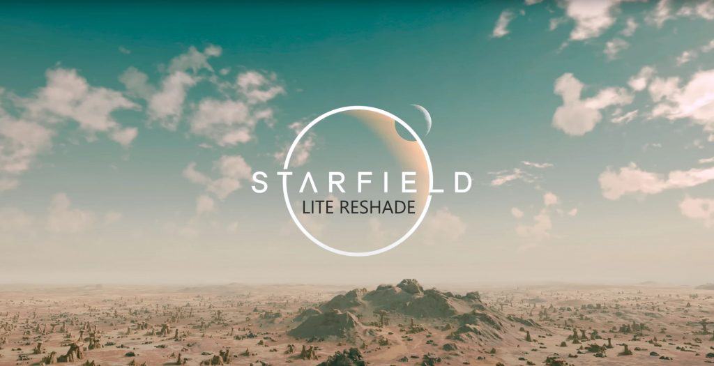 StarLite Reshade Starfield Mod Download